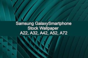samsung galaxy a42, a52, a72, a32 stock wallpapers