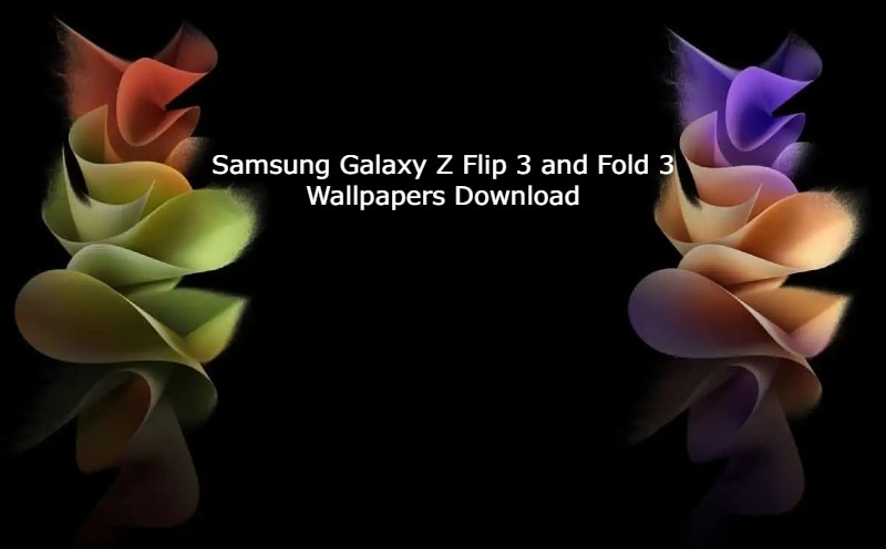 download samsung z fold 3 and flip 3 wallpapers