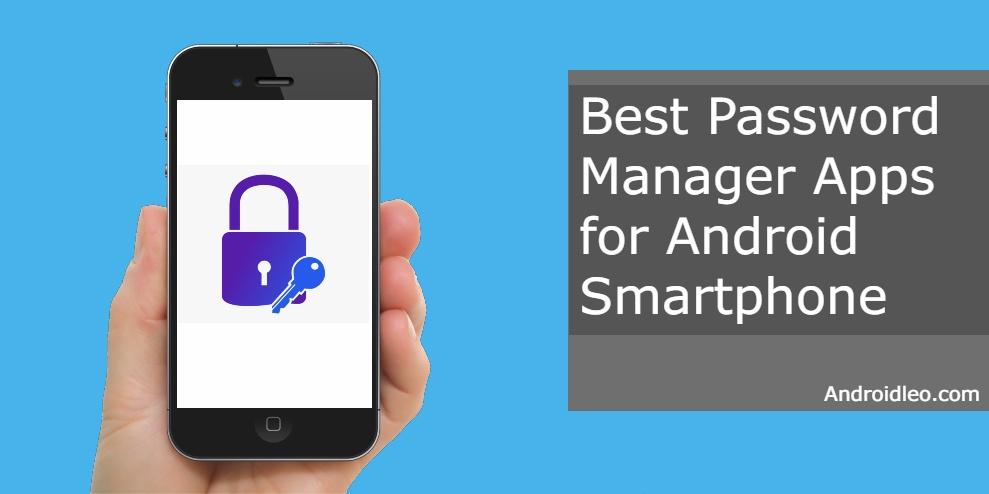 Best Password Manager Apps for Android [2020]
