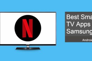 best apps for samsung smart tv
