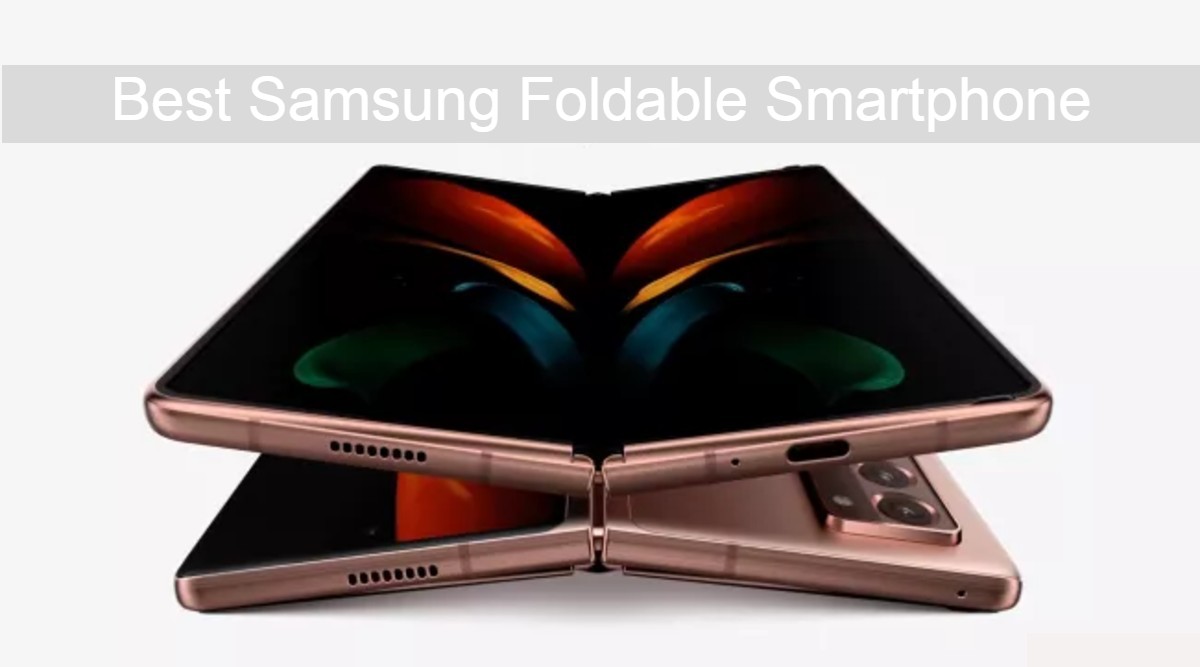 list of all Samsung Foldable Smartphone for 2023