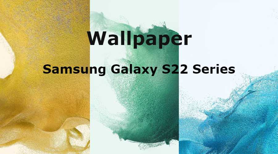 Samsung Galaxy s22 ultra 5g stock wallpapers